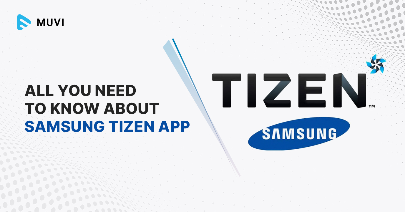 Samsung Tizen App & OS: All You Need to Know