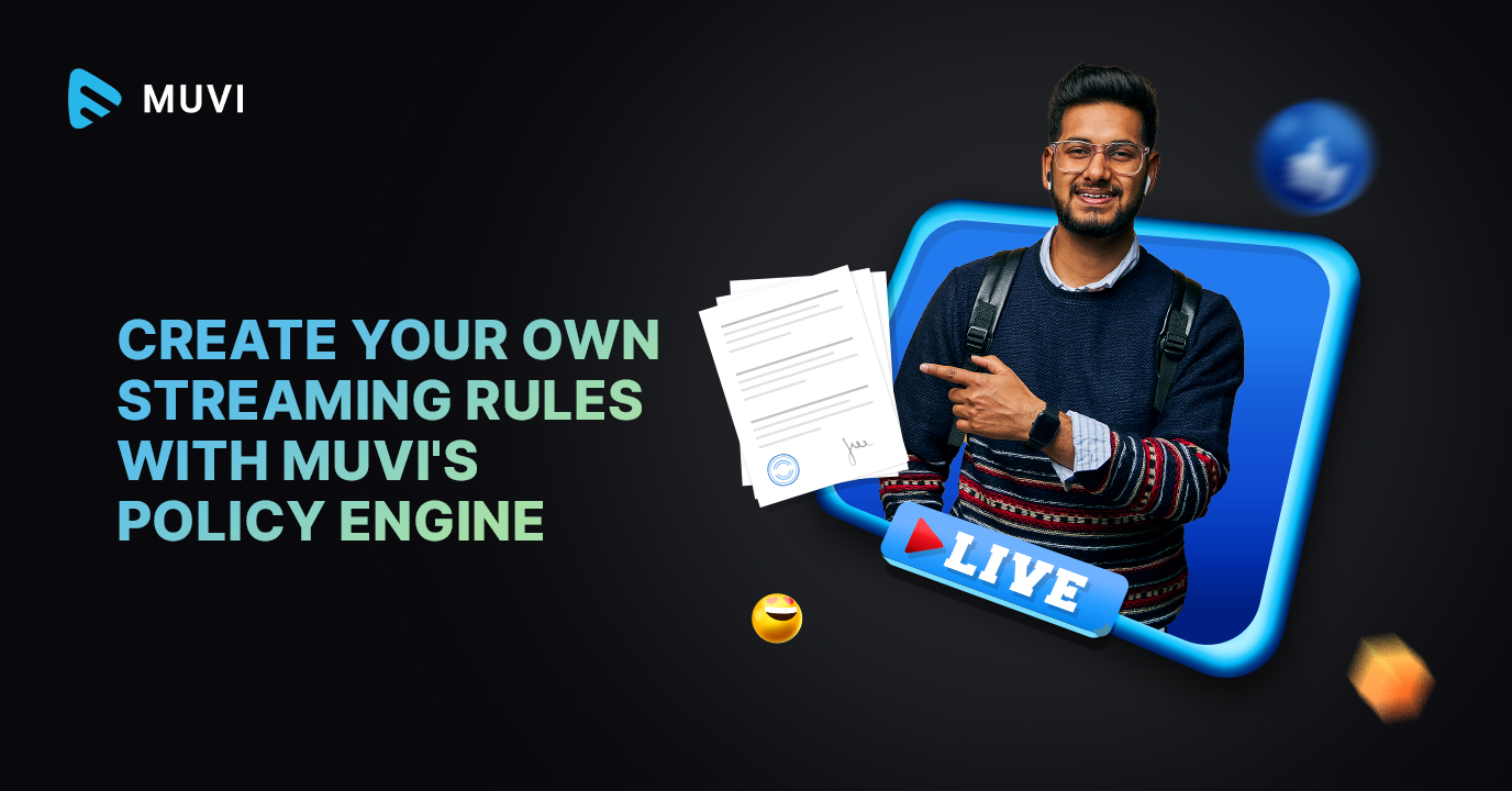 Create Your Own Rules With Muvi’s Policy Engine