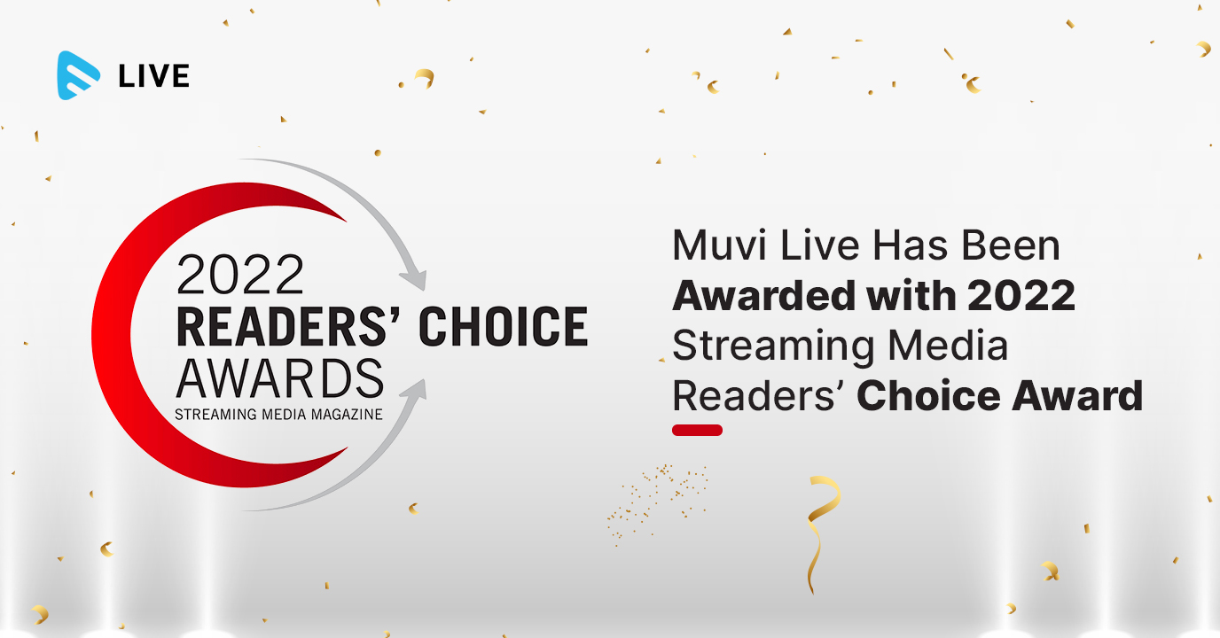 Muvi Live Wins 2022 Streaming Media Readers’ Choice Award