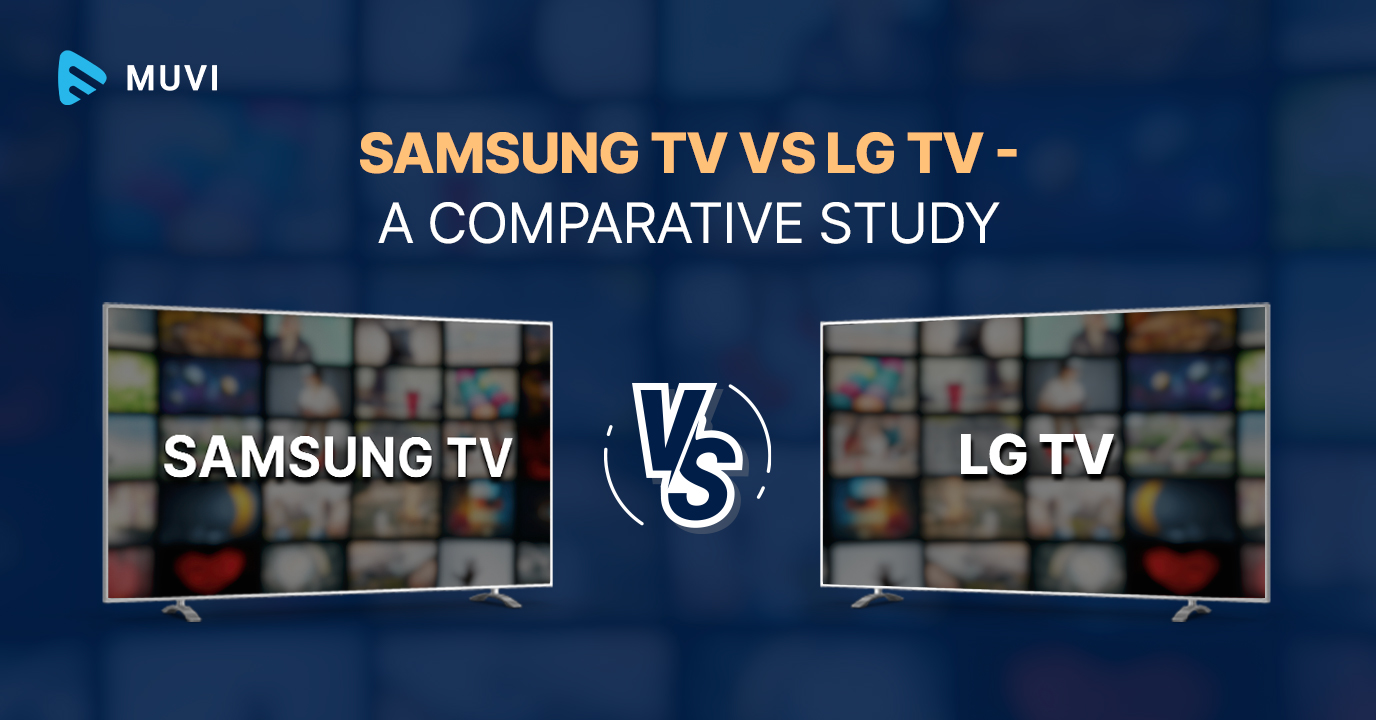 Samsung TV vs LG TV: which TV brand is better?