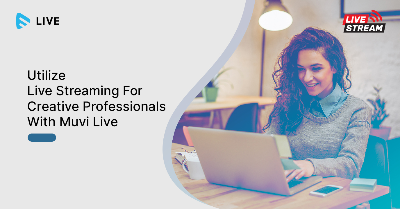 Live streaming for creative professionals