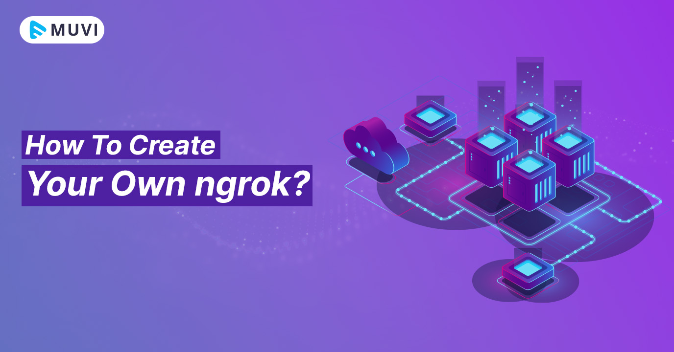 How To Create Your Own ngrok