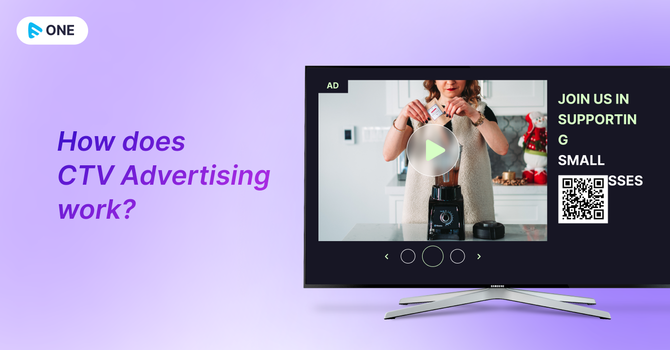 Connected TV (CTV) Advertising: All You Need To Know