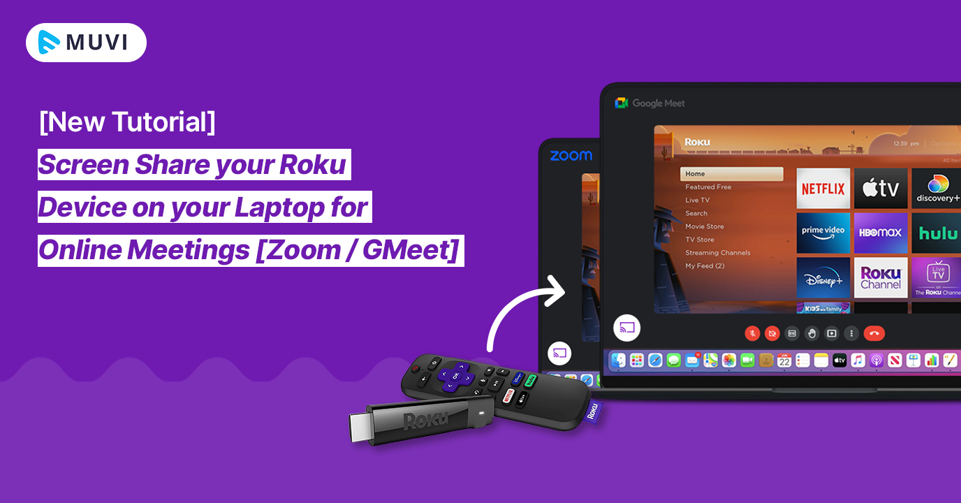 [New Tutorial] Screen Share your Roku Device on your Laptop for Online Meetings [Zoom / GMeet]