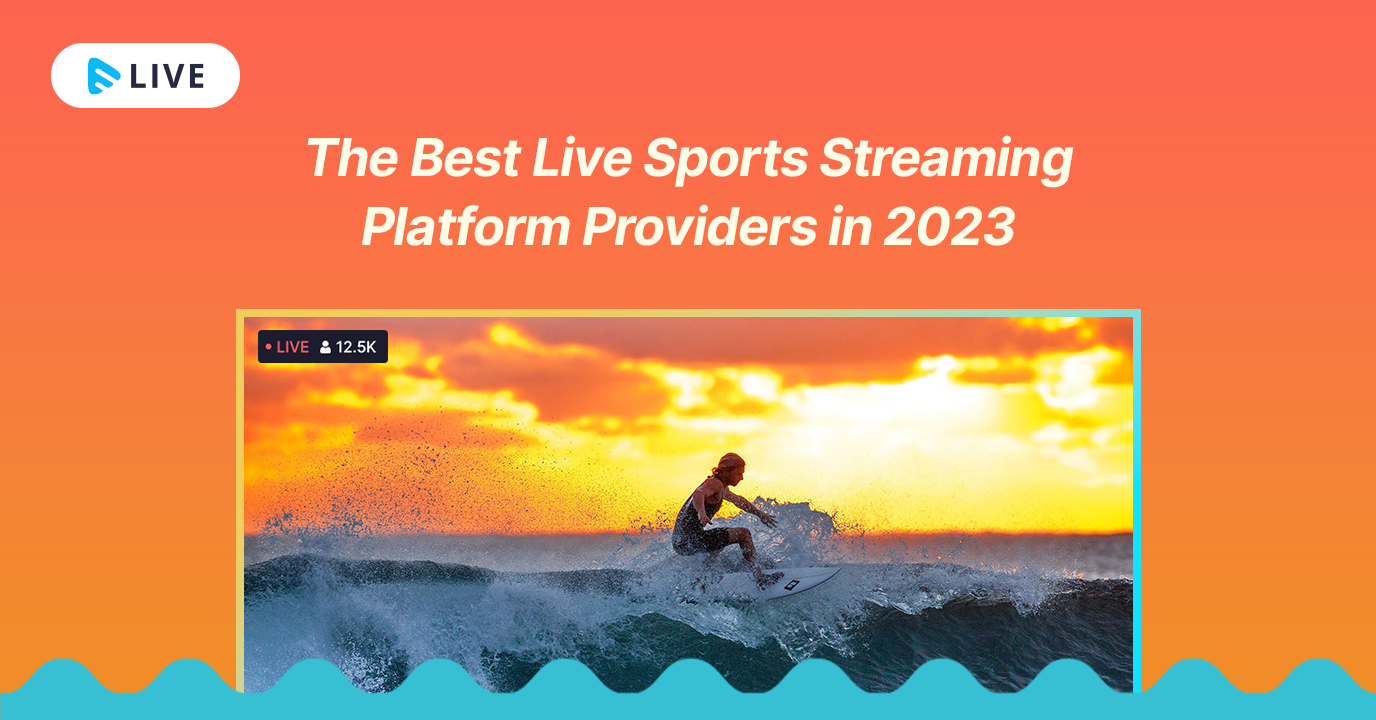 sports live streaming platform providers