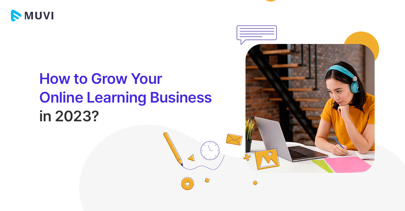 Improve and grow your online learning business
