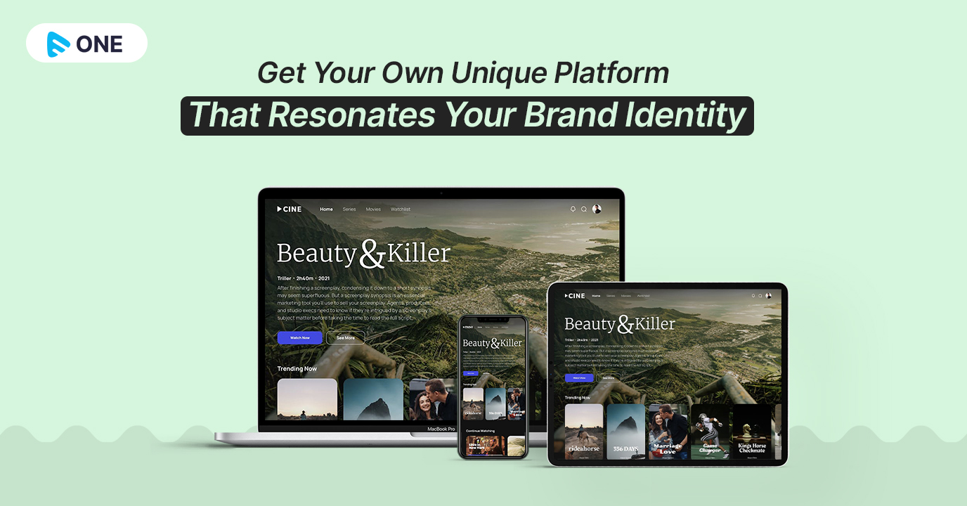 Get Your Own Branded Streaming Platform That Resonates Your Brand Identity