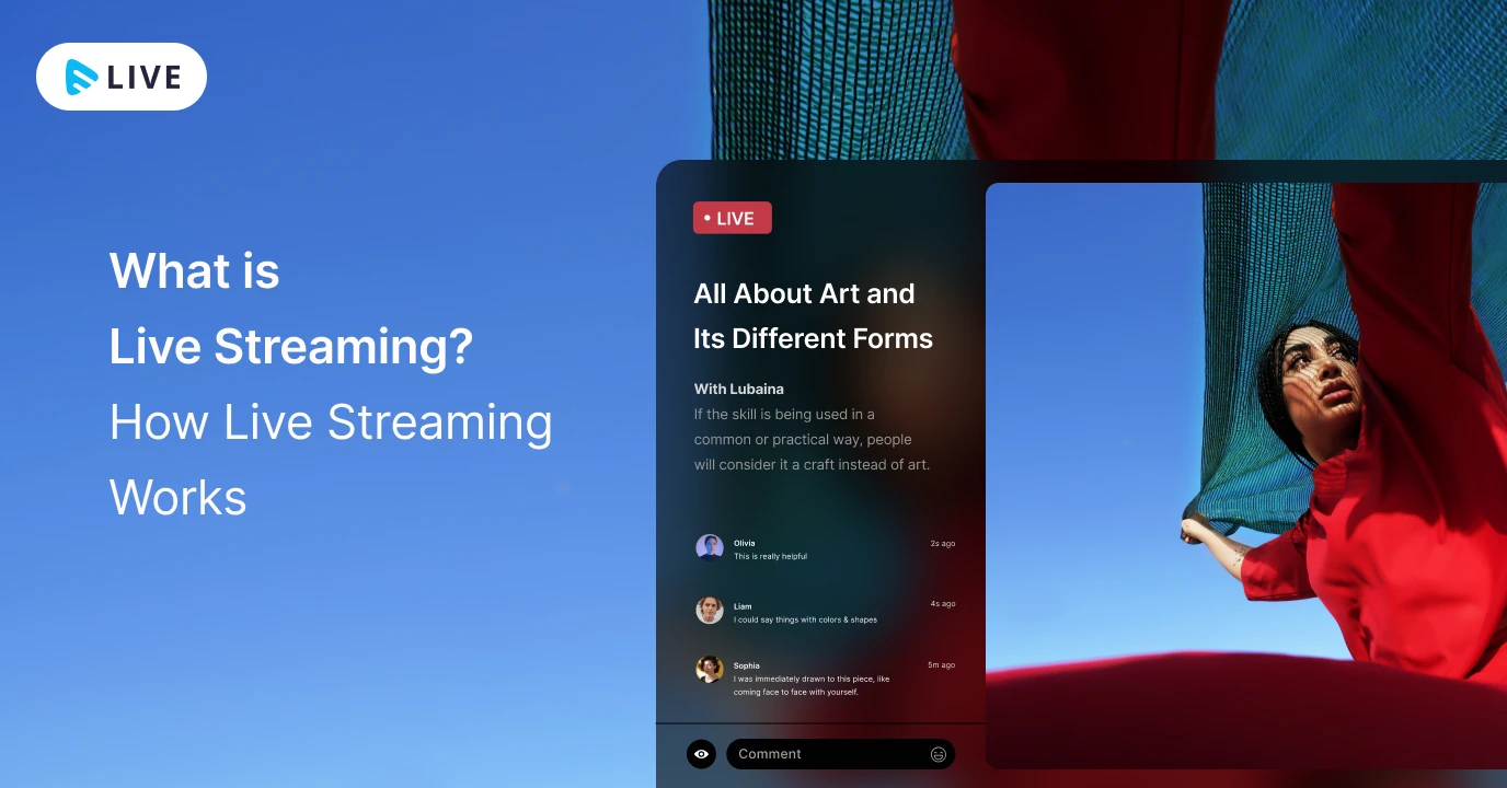 what is live streaming how live streaming works