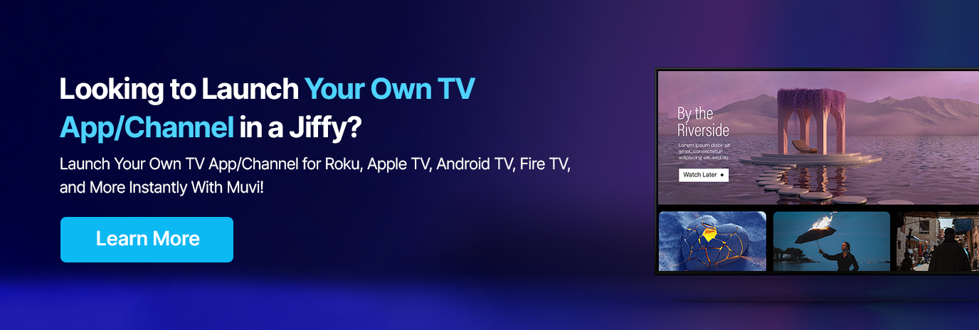 Know more about Muvi One Apple TV apps