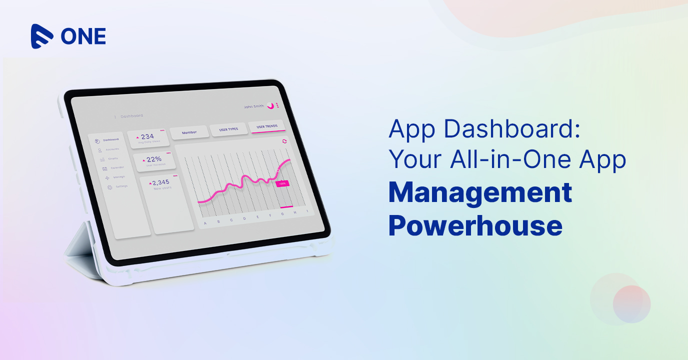 App Dashboard: Your All-in-One App Management Powerhouse