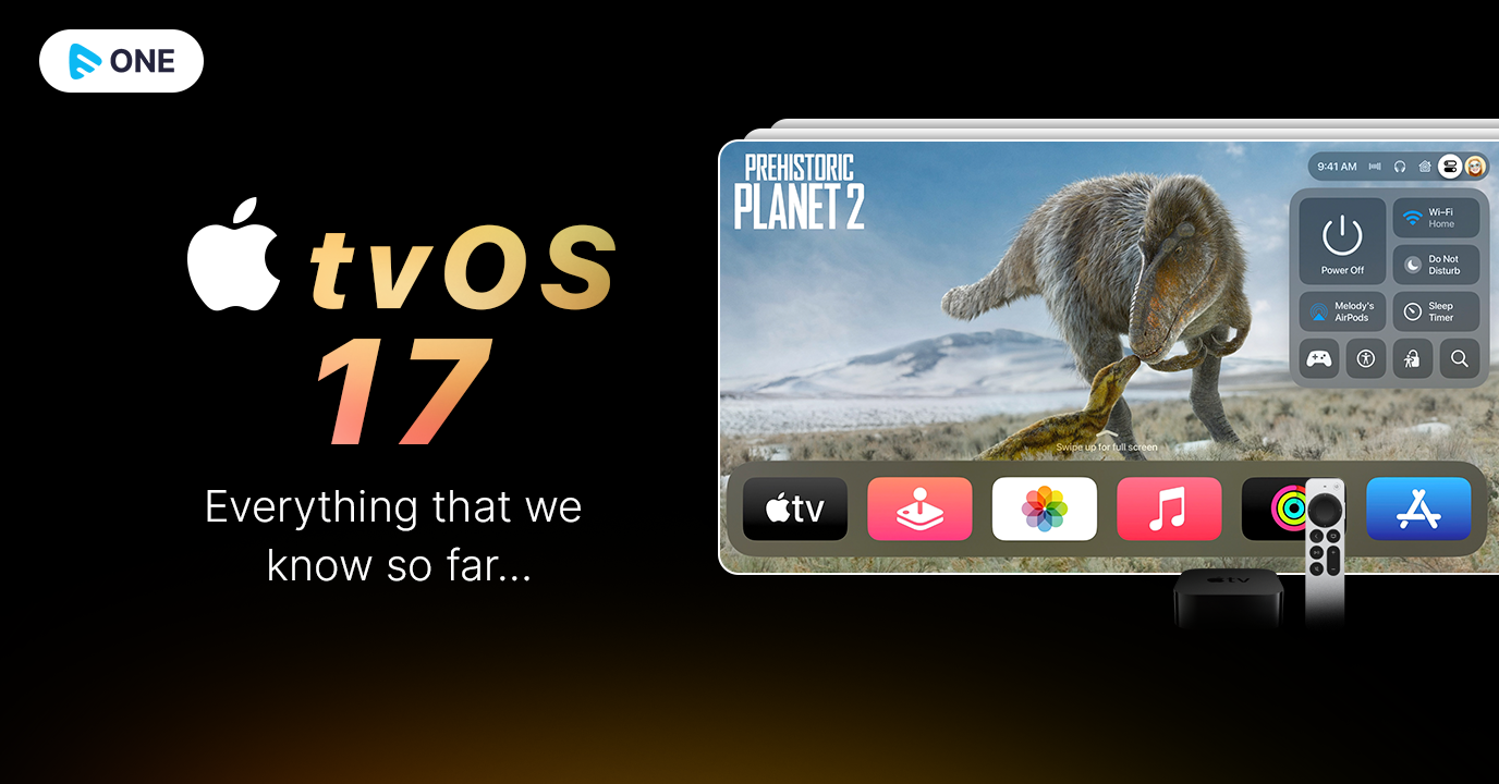 Apple tvOS 17 - Everything that we know so far