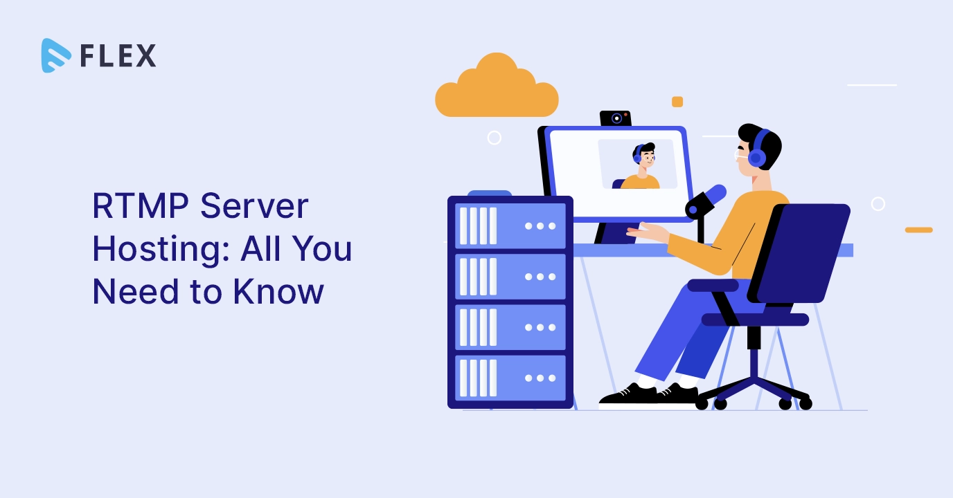 What Is RTMP Server Hosting How Does It Work Muvi One What Is RTMP Server Hosting How Does It Work Muvi One