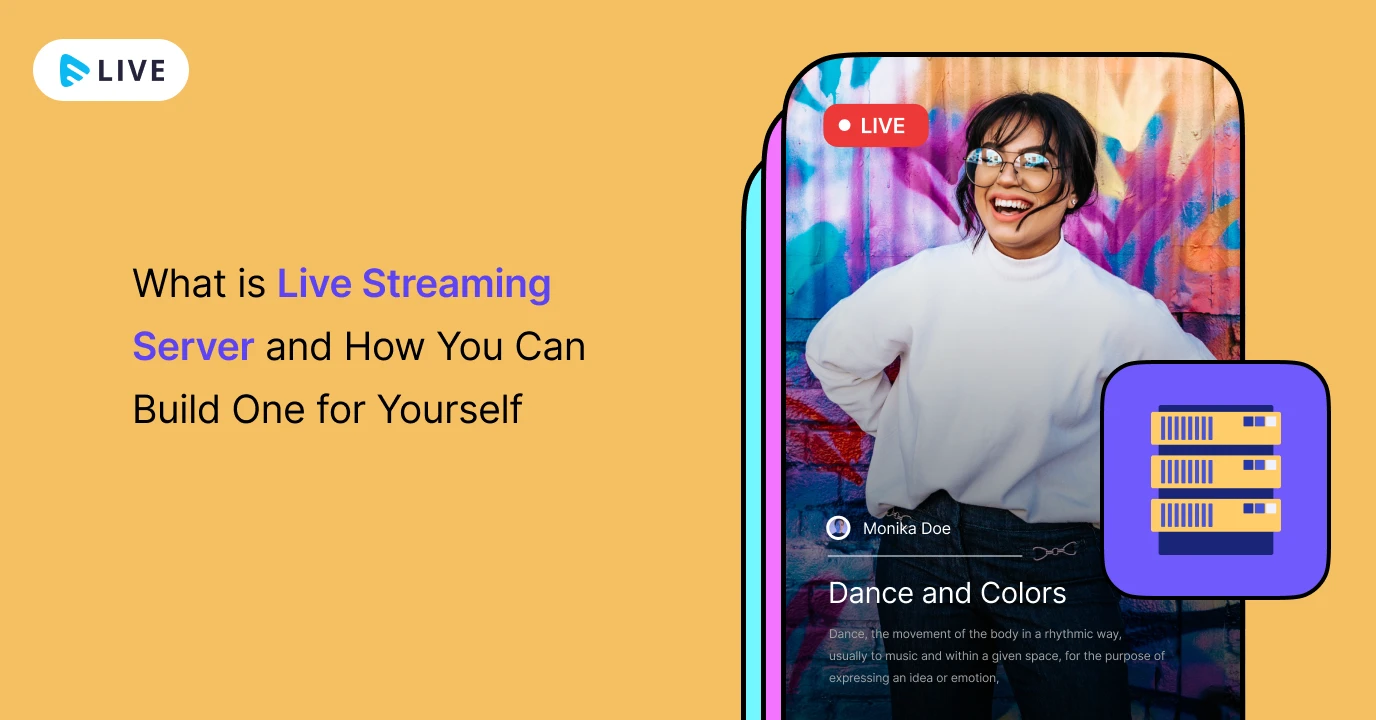What is Live Streaming Server and How You Can Build One for Yourself