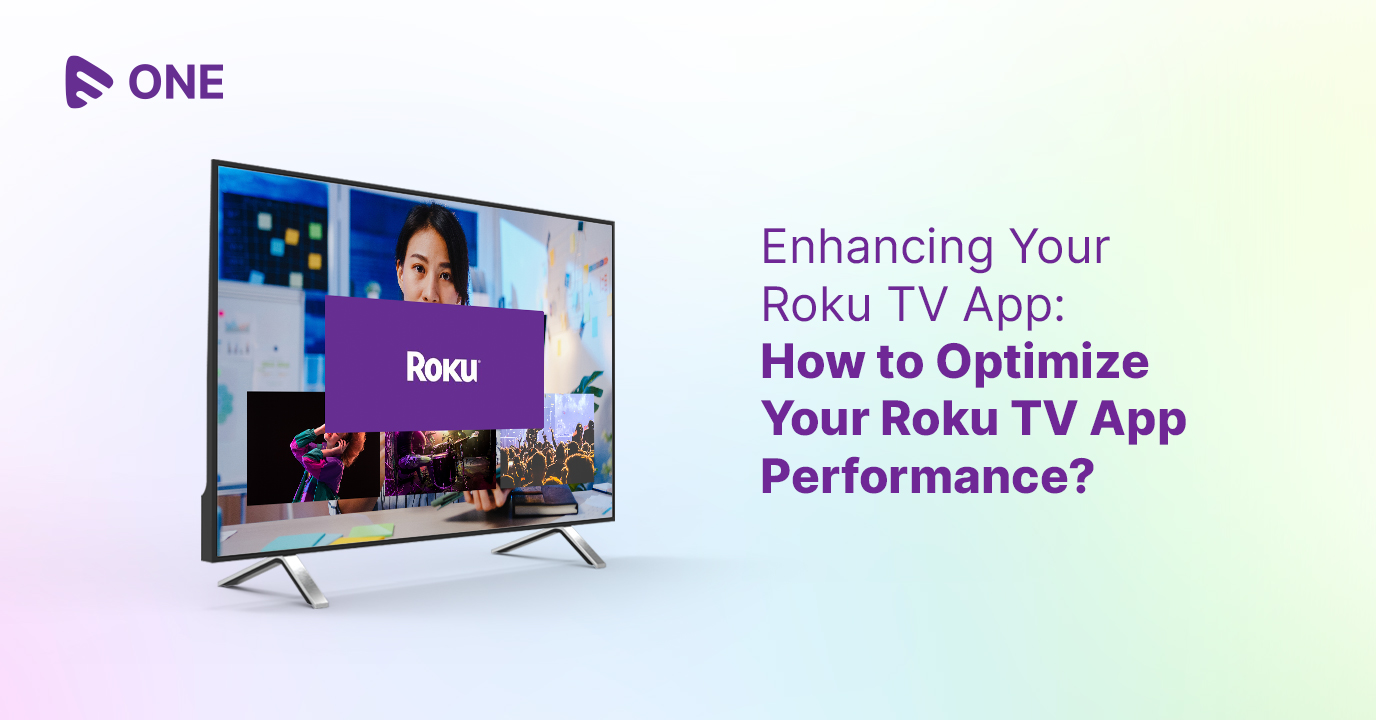 Enhance Roku TV app performance