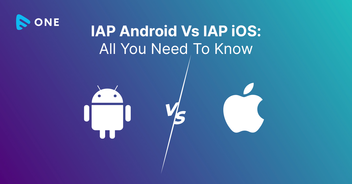 IAP Android Vs IAP iOS