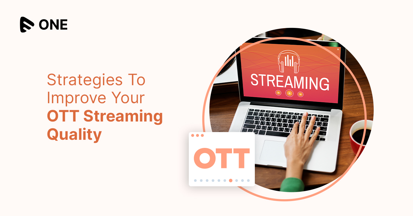 OTT streaming quality