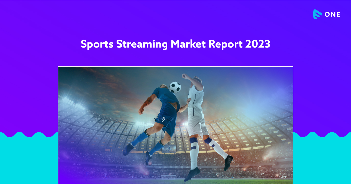 Sports Streaming Market Report 2023
