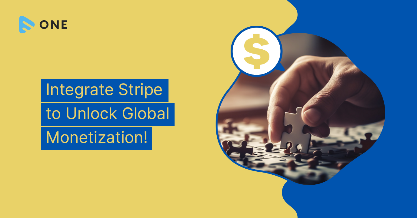 Integrate Stripe to Unlock Global Monetization!