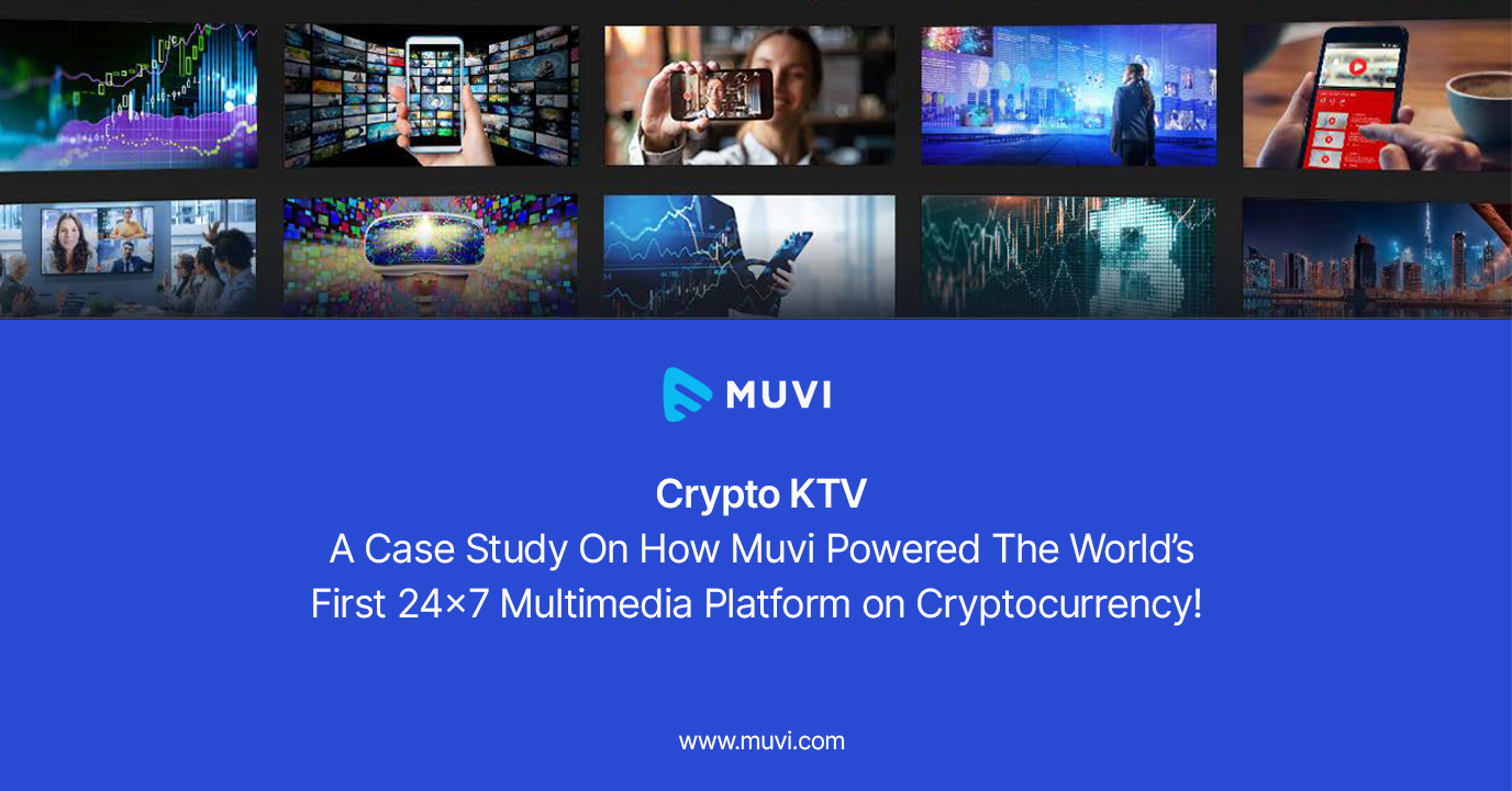 The API Wonder: How Muvi Powered The World’s First 24×7 Multimedia Platform on Cryptocurrency