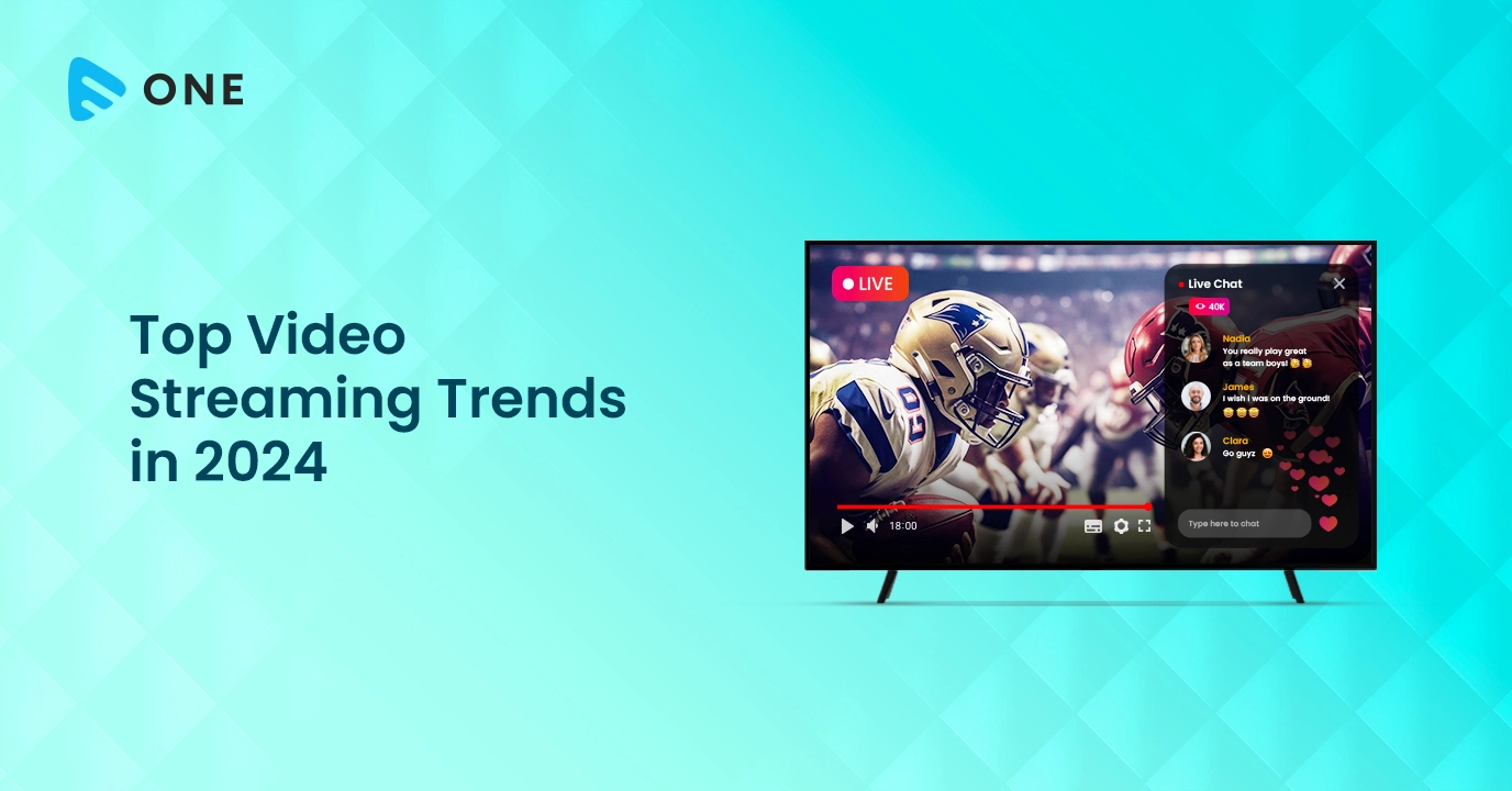 Top Video Streaming Trends in 2024