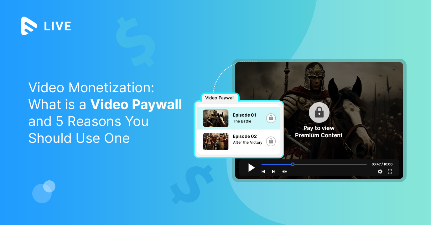 Video Monetization- What is a Video Paywall and 5 Reasons You Should Use One