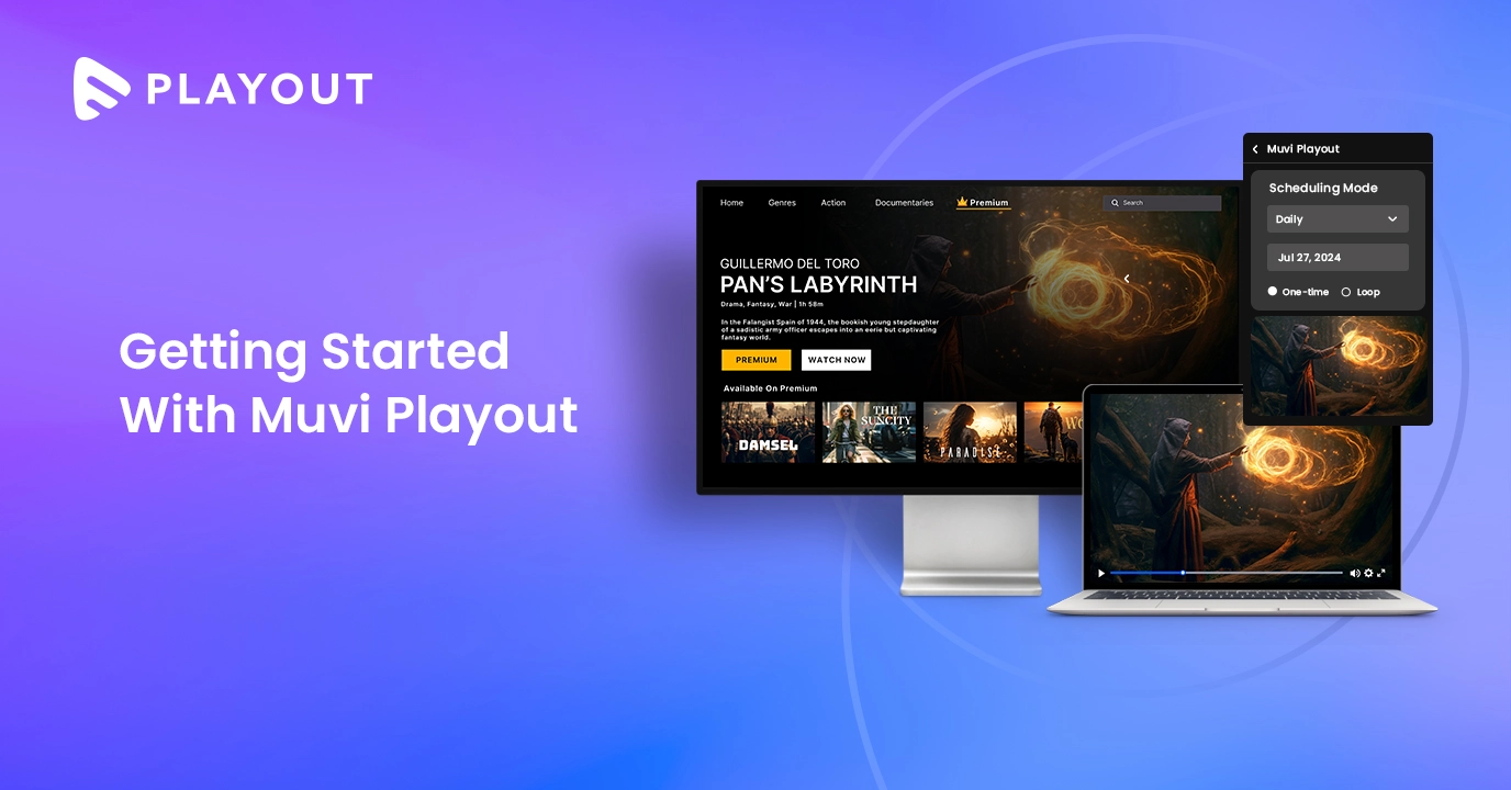 Getting Started With Muvi Playout