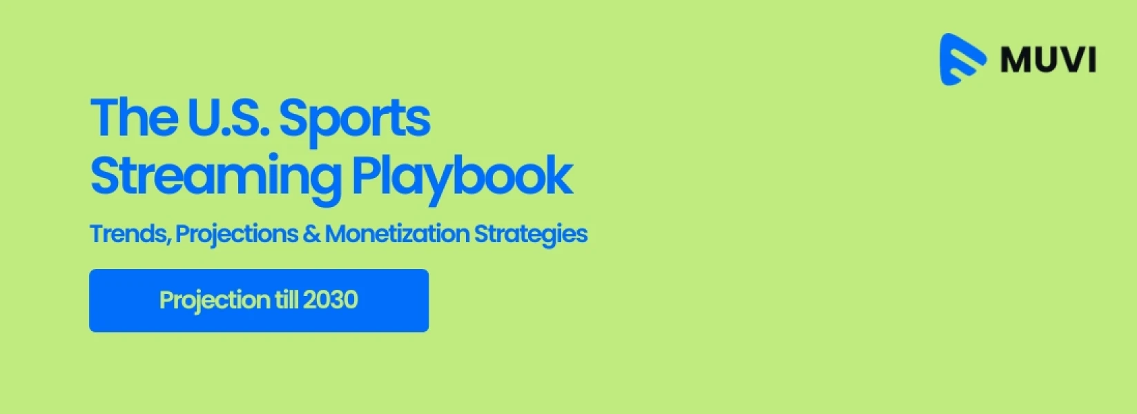 The U.S. Sports Streaming Playbook: Trends, Projections and Monetization Strategies